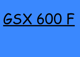 GSX 600 F