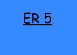 ER 5